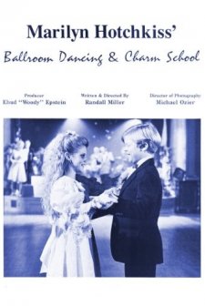 Marilyn Hotchkiss' Ballroom Dancing And Charm School (1990) afişi