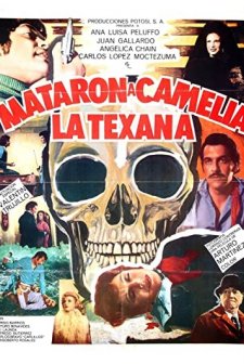 Mataron A Camelia La Texana (1978) afişi