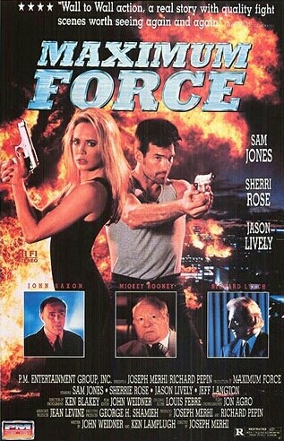 Maximum Force (1992) afişi Maximum Force (1992) afişi