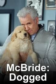 Mcbride: Dogged (2007) afişi Mcbride: Dogged (2007) afişi
