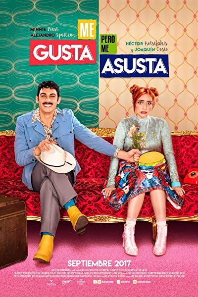 Me gusta, pero me asusta (2017) afişi Me gusta, pero me asusta (2017) afişi