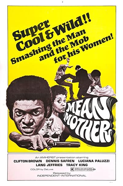 Mean Mother (1973) afişi Mean Mother (1973) afişi
