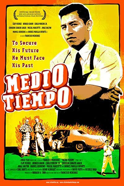 Medio Tiempo (2001) afişi Medio Tiempo (2001) afişi