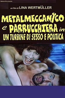 Metalmeccanico E Parrucchiera In Un Turbine Di Sesso E Di Politica