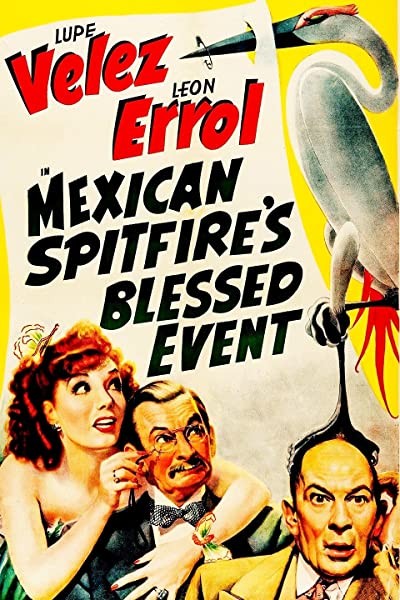 Mexican Spitfire's Blessed Event (1943) afişi Mexican Spitfire's Blessed Event (1943) afişi