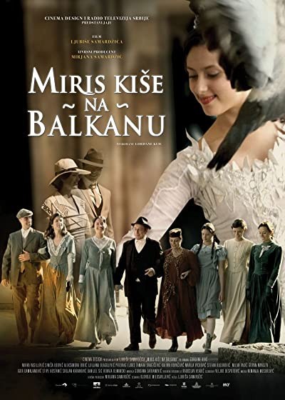 Miris Kiše na Balkanu (2011) afişi Miris Kiše na Balkanu (2011) afişi