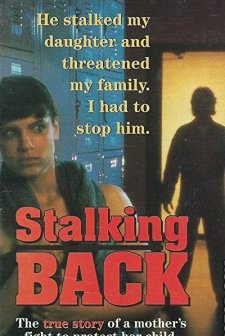 Moment Of Truth: Stalking Back (1993) afişi