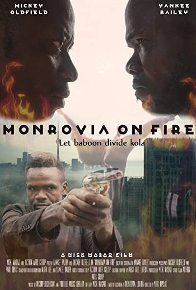 Monrovia on Fire (2014) afişi Monrovia on Fire (2014) afişi