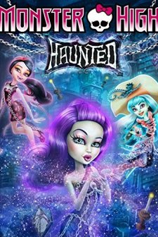 Monster High: Haunted (2015) afişi