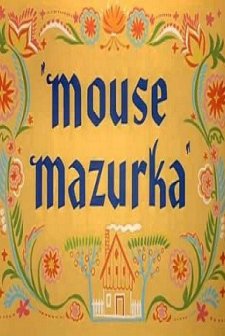 Mouse Mazurka (1949) afişi