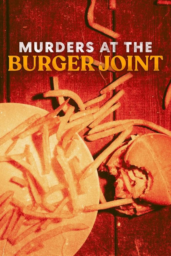 Murders at the Burger Joint