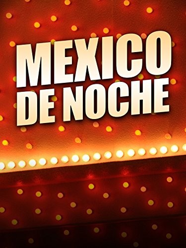 México De Noche (1975) afişi México De Noche (1975) afişi