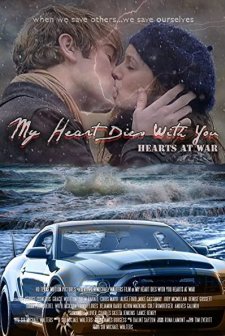 My Heart Dies with You: Hearts at War (2016) afişi
