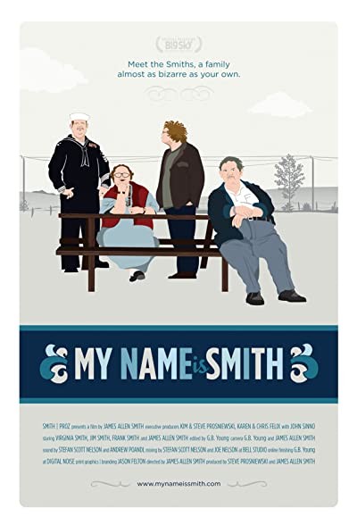 My Name ıs Smith (2010) afişi My Name ıs Smith (2010) afişi