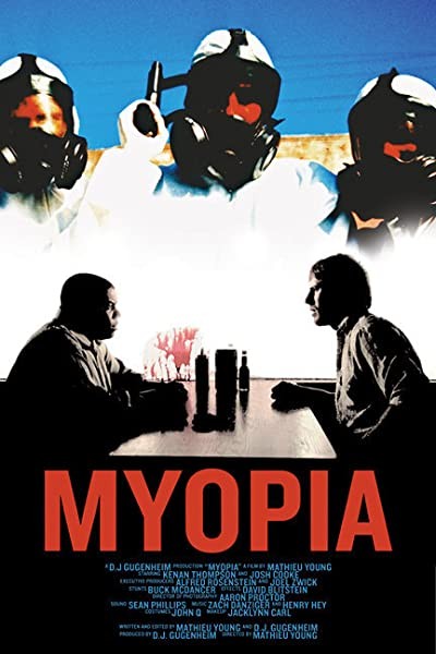 Myopia (2005) afişi Myopia (2005) afişi