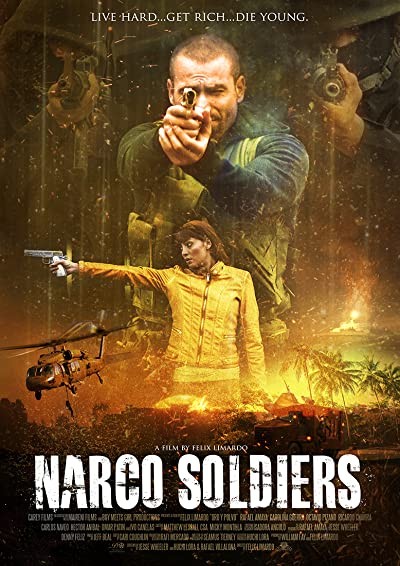 Narco Soldiers (2019) afişi Narco Soldiers (2019) afişi