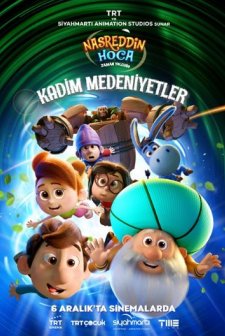 Nasreddin Hoca Zaman Yolcusu: Kadim Medeniyetler