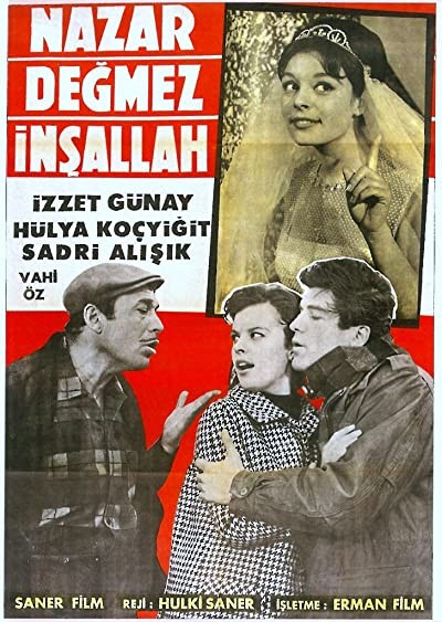 Nazar Değmez İnşallah (1965) afişi Nazar Değmez İnşallah (1965) afişi