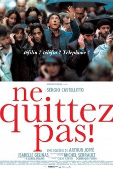 Ne Quittez Pas! (2004) afişi