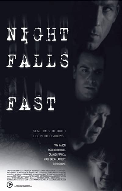 Night Falls Fast (2007) afişi Night Falls Fast (2007) afişi