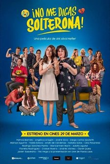 No Me Digas Solterona (2018) afişi