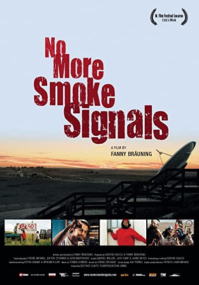 No More Smoke Signals (2008) afişi No More Smoke Signals (2008) afişi