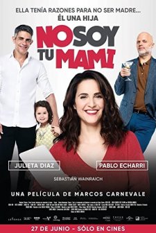 No soy tu mami (2019) afişi