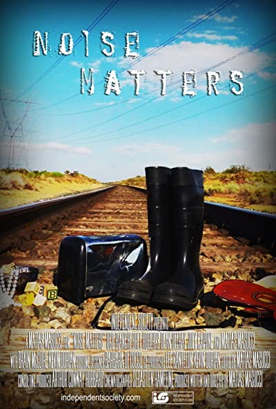 Noise Matters (2013) afişi Noise Matters (2013) afişi