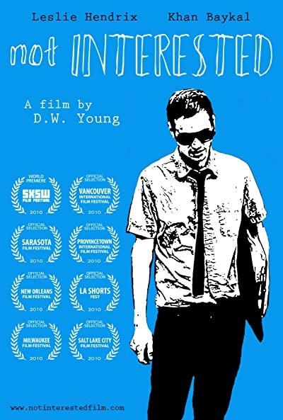 Not ınterested (2010) afişi Not ınterested (2010) afişi