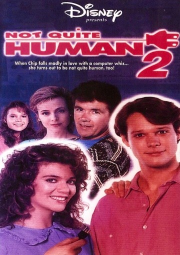 Not Quite Human ıı (1989) afişi Not Quite Human ıı (1989) afişi
