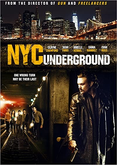 N.Y.C. Underground (2013) afişi N.Y.C. Underground (2013) afişi