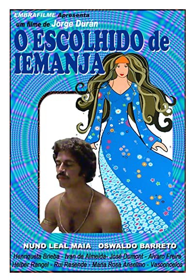 O Escolhido De ıemanjá (1978) afişi O Escolhido De ıemanjá (1978) afişi