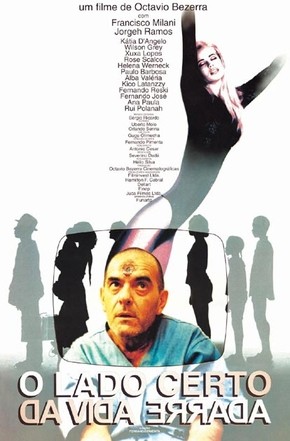 O Lado Certo Da Vida Errada (1996) afişi O Lado Certo Da Vida Errada (1996) afişi