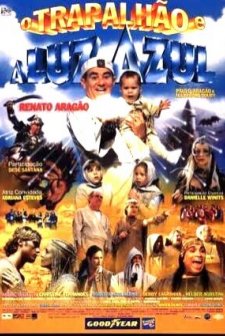 O Trapalhão E A Luz Azul (1999) afişi