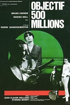 Objectif: 500 Millions (1966) afişi