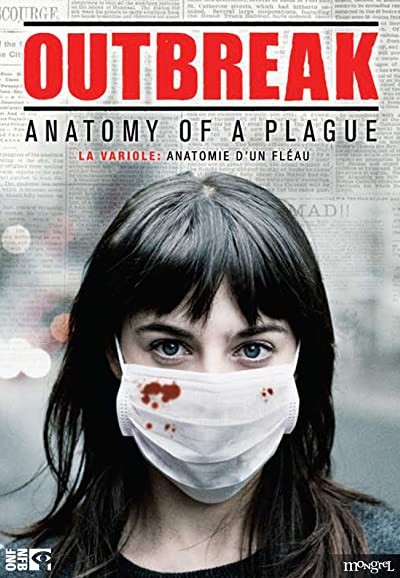 Outbreak: Anatomy Of A Plague (2010) afişi Outbreak: Anatomy Of A Plague (2010) afişi