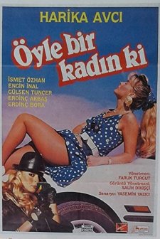 Öyle Bir Kadın Ki