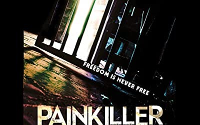 Painkiller (2013) afişi Painkiller (2013) afişi