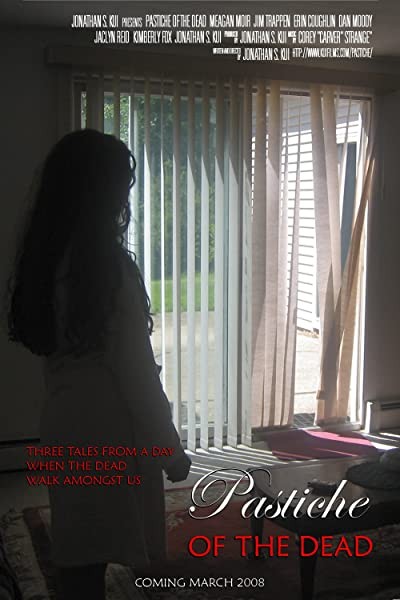 Pastiche Of The Dead (2008) afişi Pastiche Of The Dead (2008) afişi