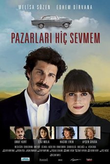 Pazarları Hiç Sevmem (2012) afişi