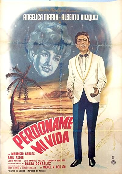 Perdóname Mi Vida (1965) afişi Perdóname Mi Vida (1965) afişi
