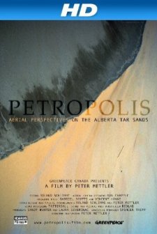 Petropolis: Aerial Perspectives On The Alberta Tar Sands (2009) afişi