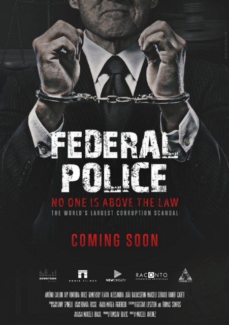 Polícia Federal: A lei é para todos (2017) afişi Polícia Federal: A lei é para todos (2017) afişi