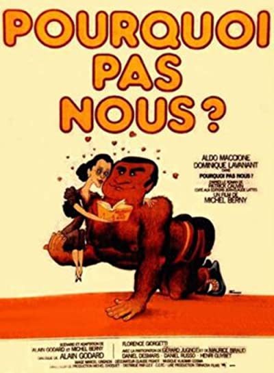 Pourquoi Pas Nous? (1981) afişi Pourquoi Pas Nous? (1981) afişi