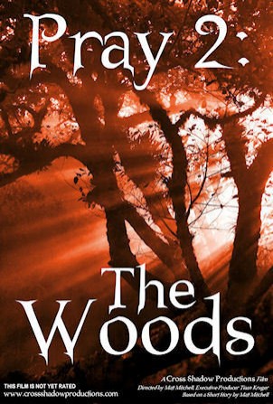 Pray 2: The Woods (2008) afişi Pray 2: The Woods (2008) afişi