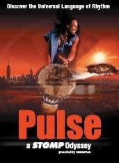 Pulse: A Stomp Odyssey (2002) afişi Pulse: A Stomp Odyssey (2002) afişi