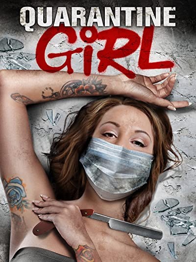 Quarantine Girl (2020) afişi Quarantine Girl (2020) afişi