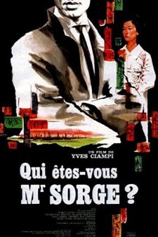 Qui êtes-vous, Monsieur Sorge?