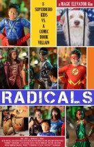 R.A.D.I.C.A.L.S (2013) afişi R.A.D.I.C.A.L.S (2013) afişi