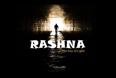 Rashna:The Ray of Light (2018) afişi Rashna:The Ray of Light (2018) afişi
